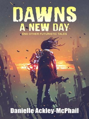 cover image of Dawns a New Day